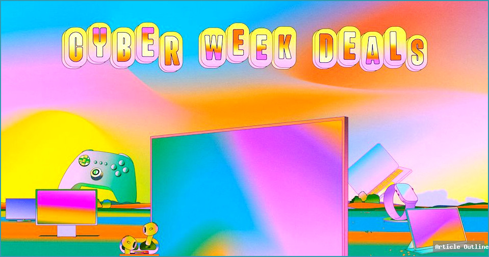 Cyber Week 2025: Best Deals Still Live